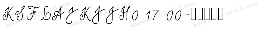 KSFLAJKJJH0 17 00字体转换